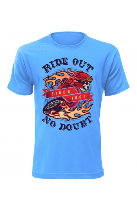 Pánské moto tričko Ride Out No Doubt